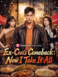 Ex-Con's Comeback: Now I Take It All poster, on StardustTV