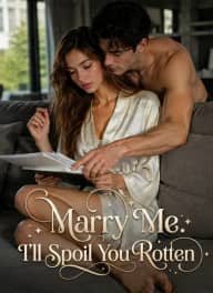 Marry Me. I'll Spoil You Rotten. poster
