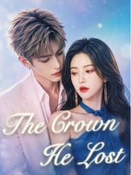 The Crown He Lost poster