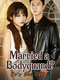 Married a Bodyguard? He's the CEO! poster