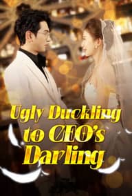 Ugly Duckling to CEO’s Darling poster