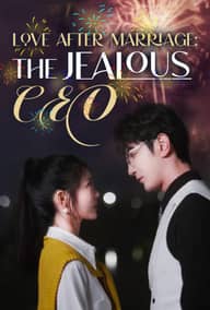 Love After Marriage: The Jealous CEO poster