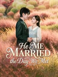 He Married Me the Day We Met poster