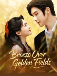 Breeze Over Golden Fields poster