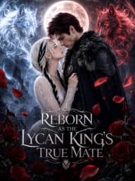Reborn as the Lycan King’s True Mate cover art, on KalosTV
