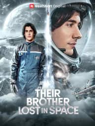 Their Brother Lost in Space cover art, on ReelShort