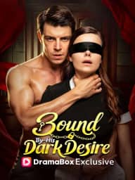 Bound by His Dark Desire cover art, on DramaBox