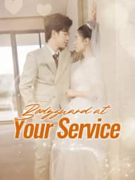 Bodyguard at Your Service cover art, on GoodShort