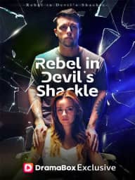 Rebel in Devil's Shackle cover art, on DramaBox