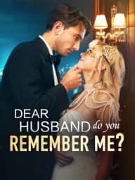 Dear Husband, Do you Remember me? cover art, on GoodShort