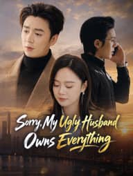Sorry, My Ugly Husband Owns Everything cover art, on StardustTV