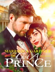 Married a Gardener, Got a Prince cover art, on FlickReels