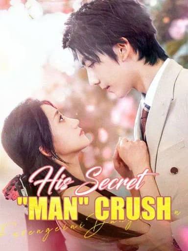 His Secret 'Man' Crush poster