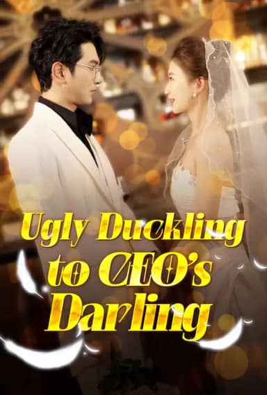 Ugly Duckling to CEO’s Darling poster